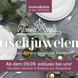 Treueaktion Rosenthal Tischjuwelen